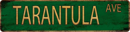 Vintage Metal Tin Sign TARANTULA AVE 4''x16'' inch, Street Sign for Home, Restaurant, Bar, Cafe