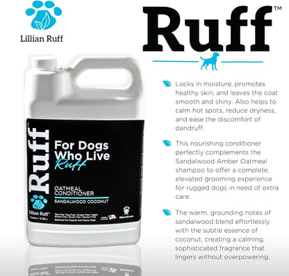 Ruff by Lillian Ruff Sandalwood Coconut Oatmeal Conditioner for Dogs – Moisturize & Soothe Dry