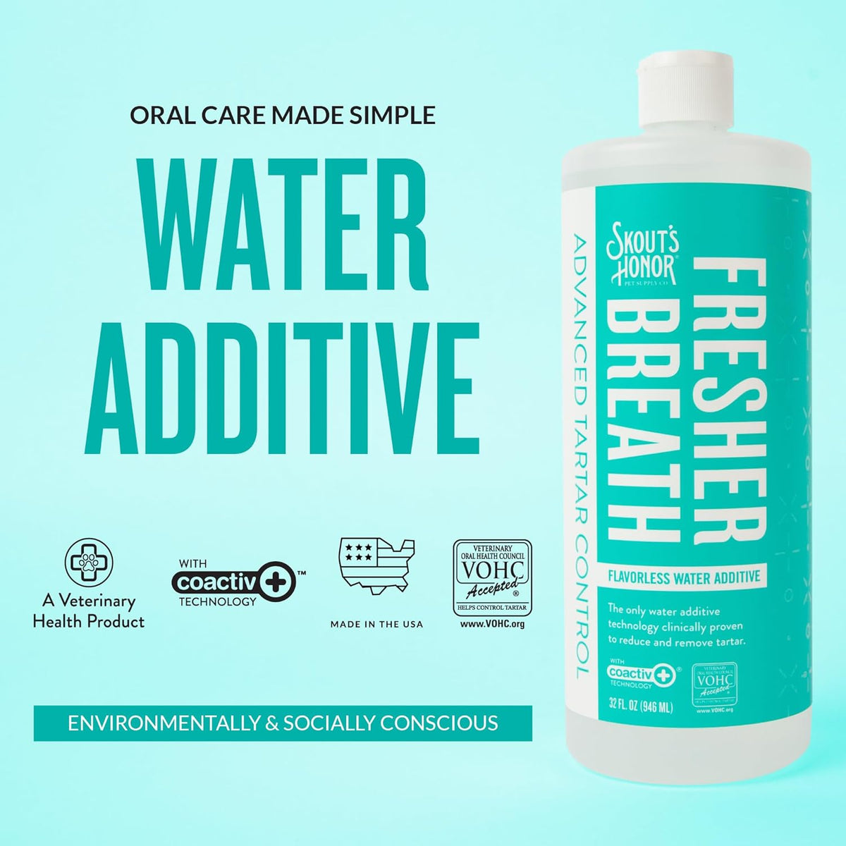 SKOUT'S HONOR Fresher Breath Water Additive for Pets - VOHC Accepted for Tartar Control, Freshens