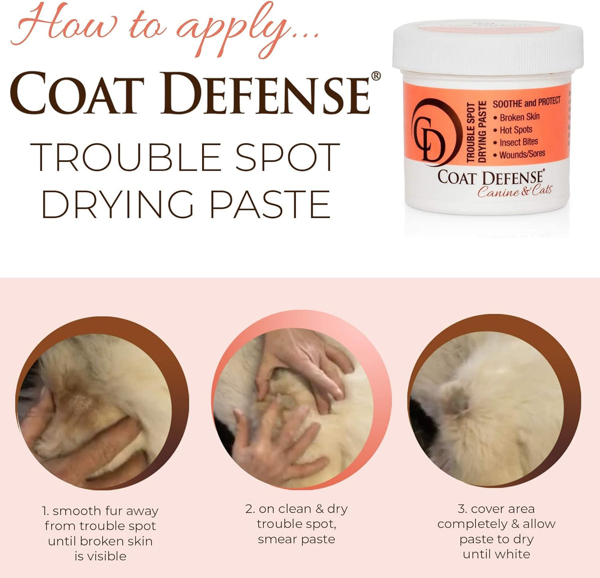 COAT DEFENSE Trouble Spot Drying Paste - Made in USA - 5 Oz Dog & Cat Skin Care, Itchy Skin &