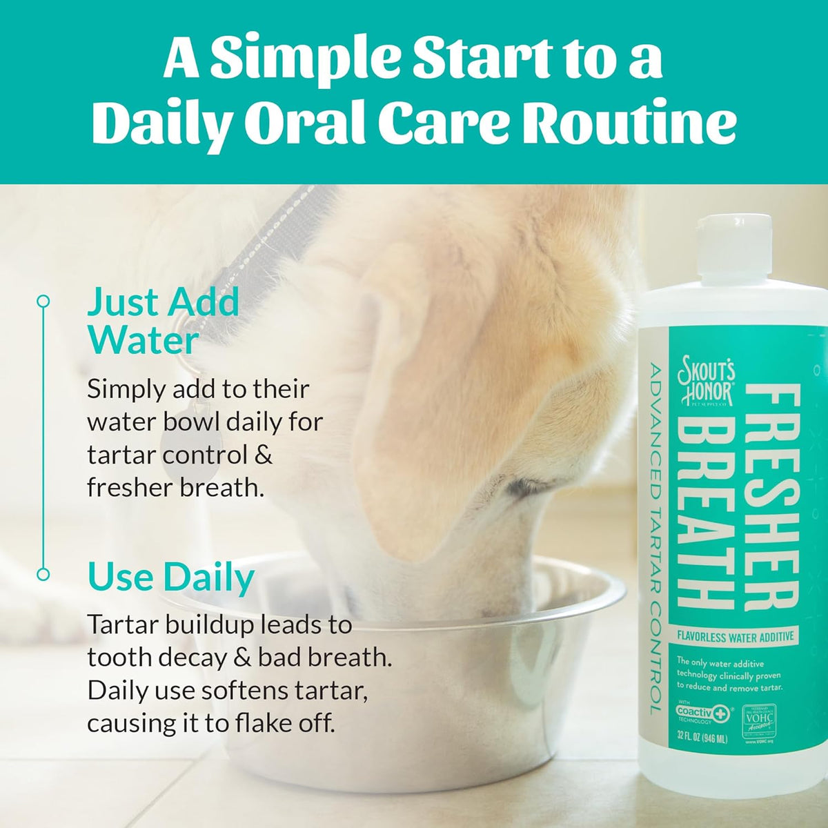 SKOUT'S HONOR Fresher Breath Water Additive for Pets - VOHC Accepted for Tartar Control, Freshens