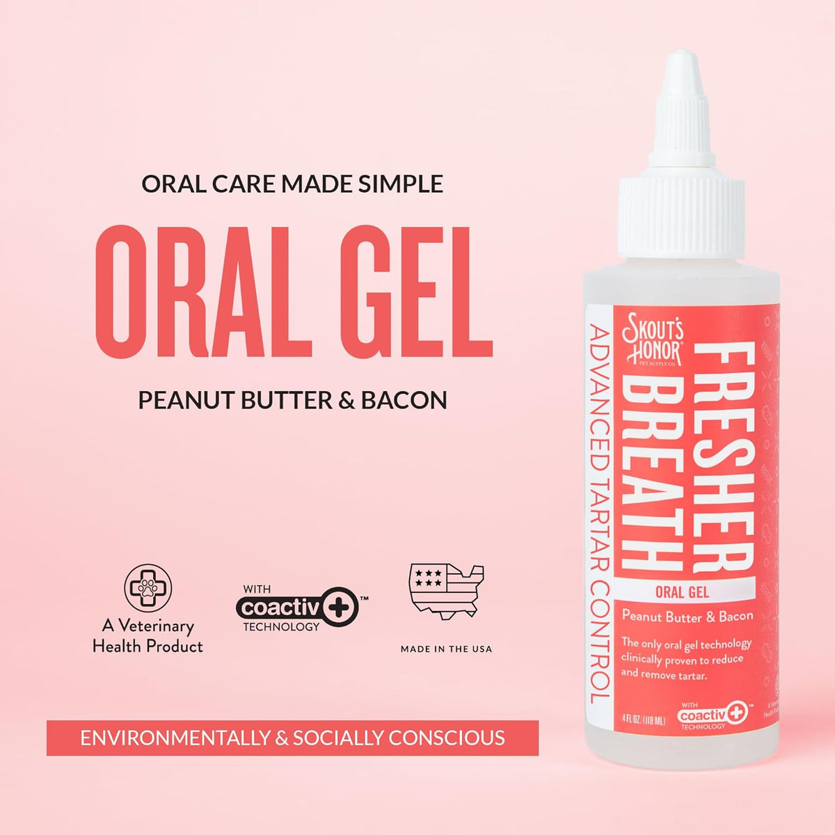 SKOUT'S HONOR Peanut Butter & Bacon Oral Gel - Fights Plaque and Tartar, Freshens Breath Fast, No