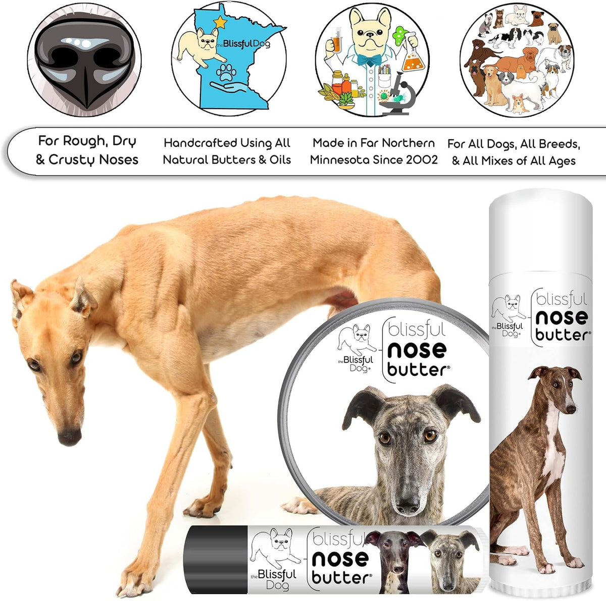 The Blissful Dog Greyhound Unscented Nose Butter - Dog Nose Butter, 4 Ounce