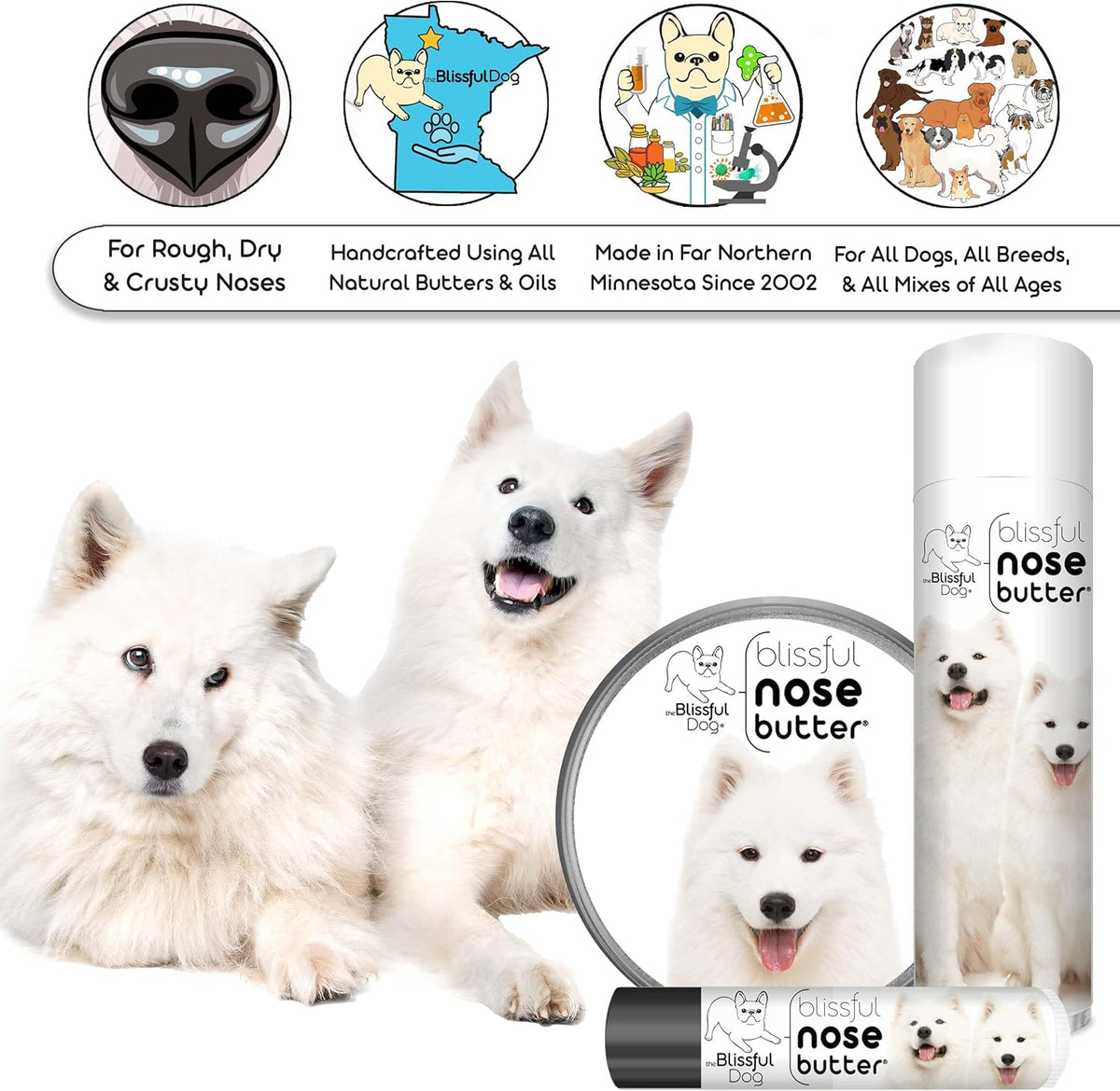 The Blissful Dog Samoyed Nose Butter for Dry, Cracked Skin, Lick-Safe Dog Nose Balm with