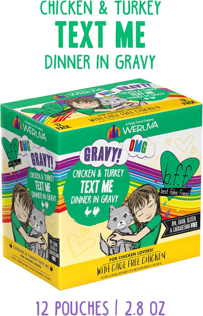 Weruva B.F.F. OMG - Best Feline Friend Oh My Gravy!, Chicken & Turkey Text Me with Chicken & Turkey