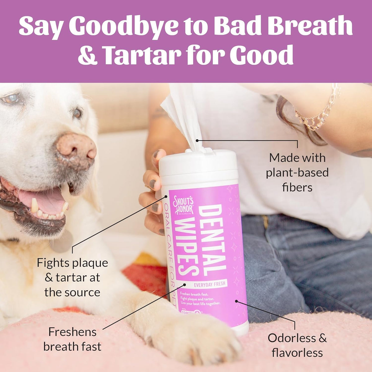 SKOUT'S HONOR Pet Dental Wipes - Fights Plaque and Tartar, Freshens Breath Fast, No Brushing