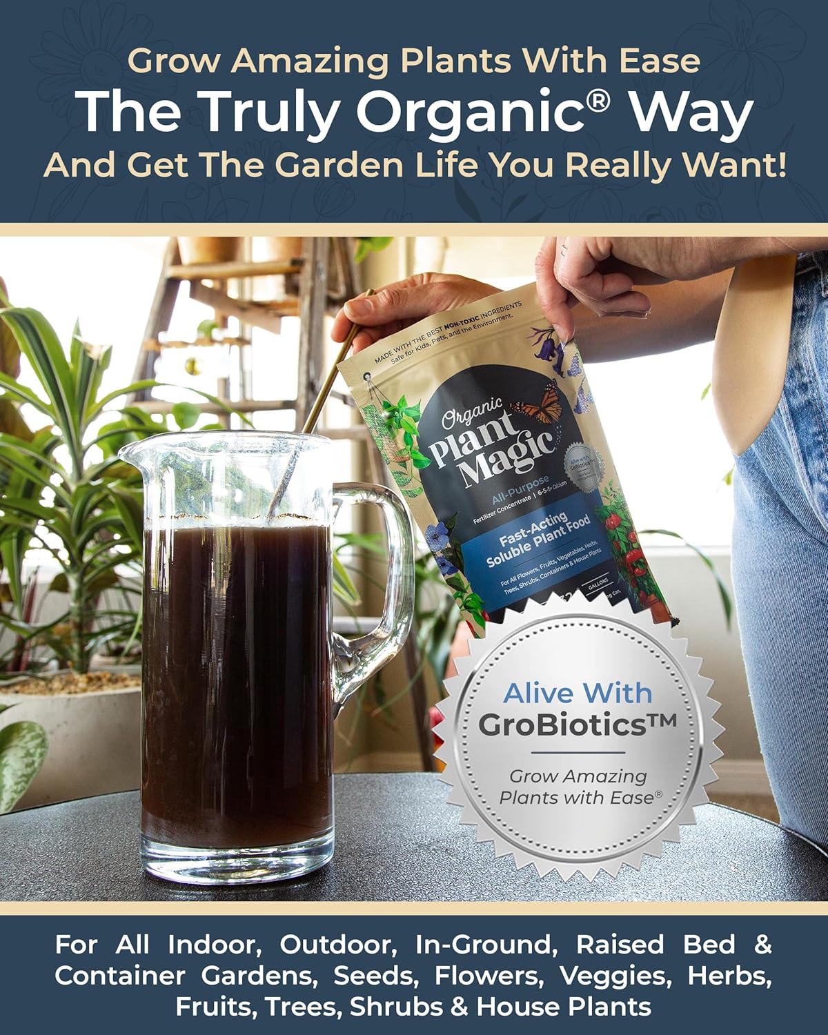 Organic Plant Magic - Truly Organic™ Fast-Acting Water Soluble Plant Food - All-Purpose Fertilizer